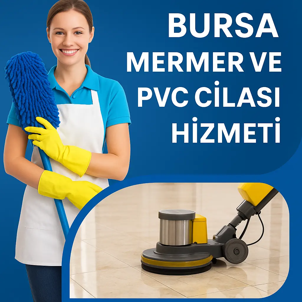 bursa mermer ve pvc cilası